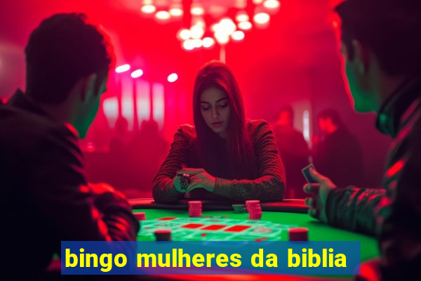 bingo mulheres da biblia